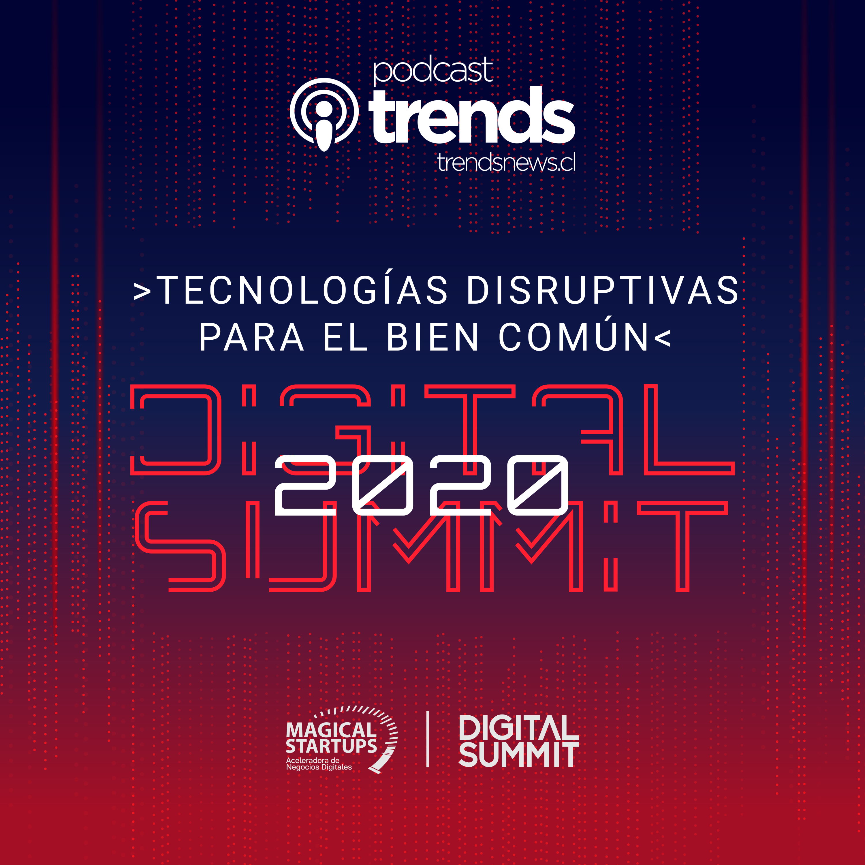 Digital Summit 2020: levantamiento de inversión para nuevos negocios